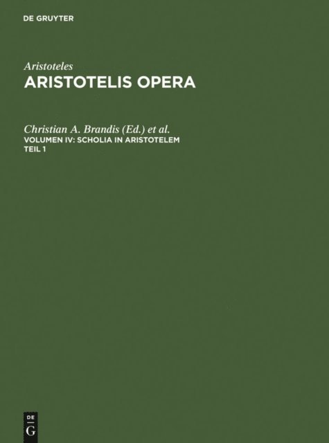 Hermann Usener, Christian A. Brandis - Scholia in Aristotelem, E-bok