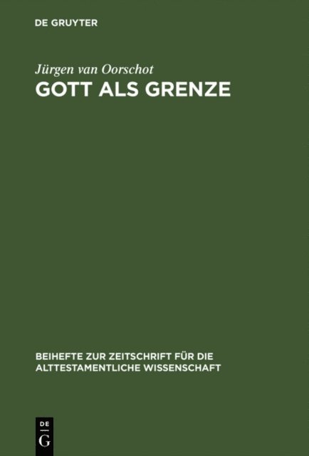 Jurgen van Oorschot - Gott als Grenze, E-bok