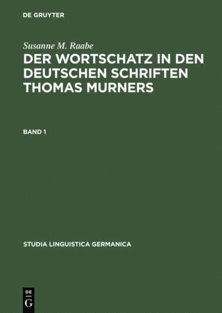 Susanne M. Raabe - Der Wortschatz in den deutschen Schriften Thomas Murners, E-bok