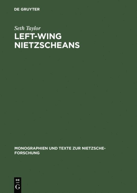 Seth Taylor - Left-Wing Nietzscheans, E-bok