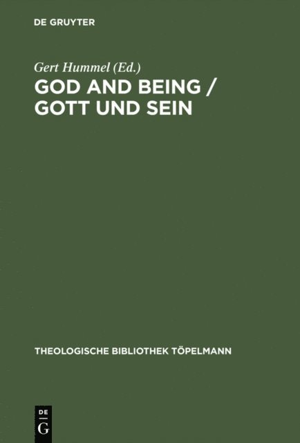 Gert Hummel - God and Being / Gott und Sein, E-bok
