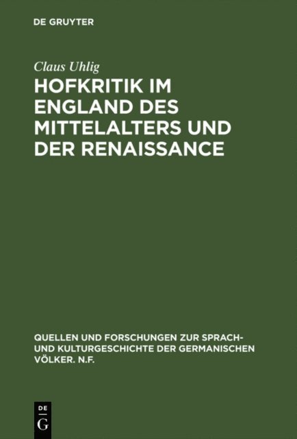Claus Uhlig - Hofkritik im England des Mittelalters und der Renaissance, E-bok