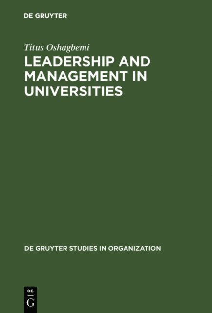 Titus Oshagbemi - Leadership and Management in Universities, E-bok