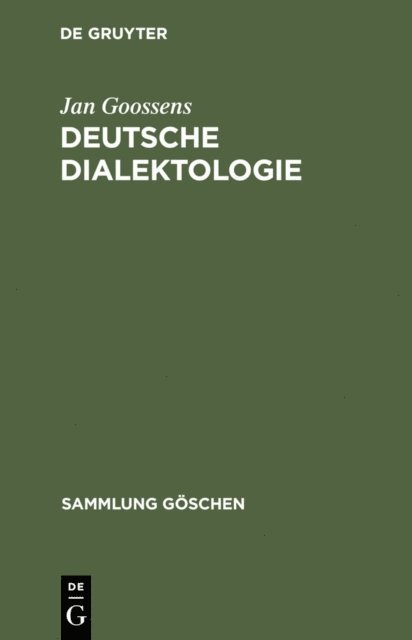 Jan Goossens - Deutsche Dialektologie, E-bok