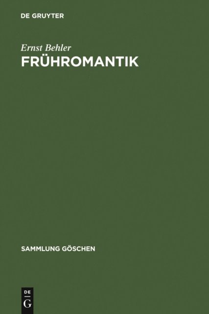 Ernst Behler - Frühromantik, E-bok