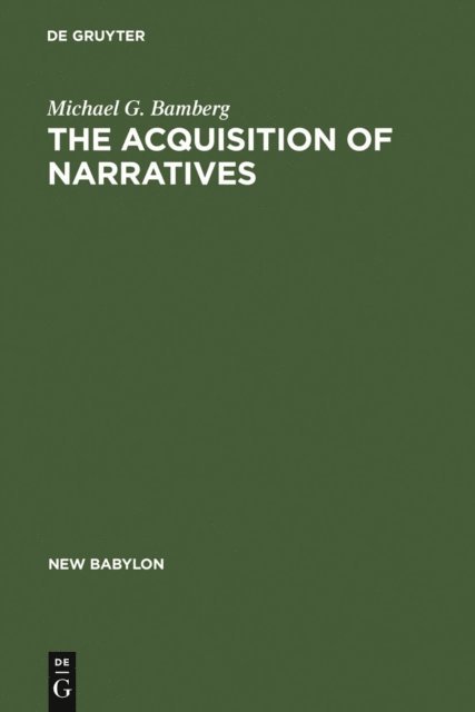 Michael G. Bamberg - Acquisition of Narratives, E-bok