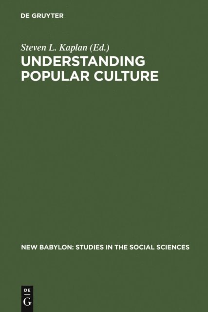 Steven L. Kaplan - Understanding Popular Culture, E-bok