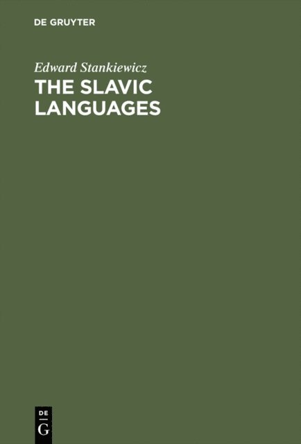 Edward Stankiewicz - Slavic Languages, E-bok