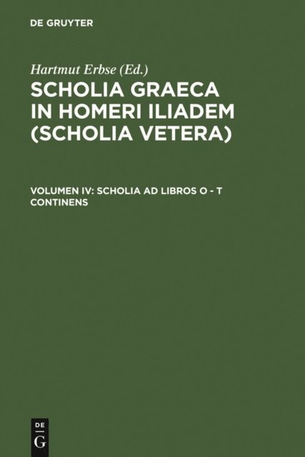 Hartmut Erbse - Scholia ad libros O – T continens, E-bok