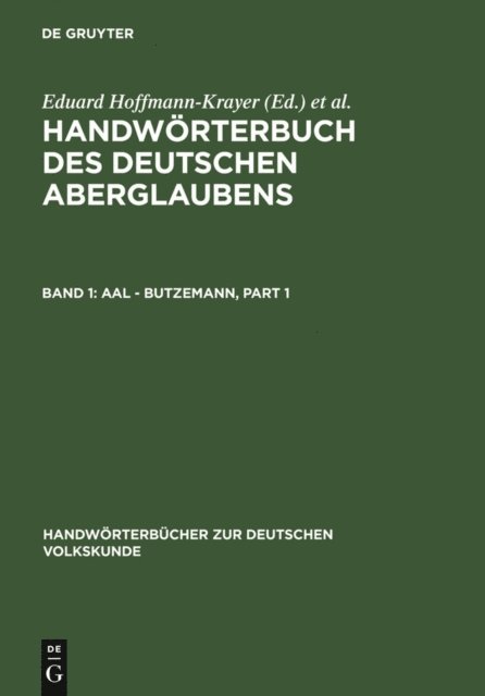 Hanns Bachtold-Staubli, Eduard Hoffmann-Krayer - Aal - Butzemann, E-bok