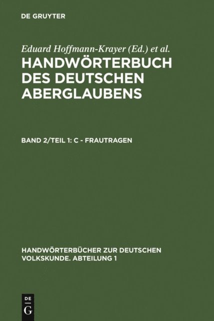 Hanns Bachtold-Staubli, Eduard Hoffmann-Krayer - C - Frautragen, E-bok