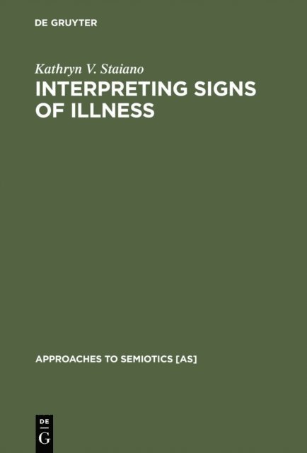 Kathryn V. Staiano - Interpreting Signs of Illness, E-bok