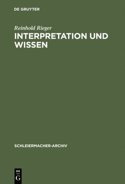 Reinhold Rieger - Interpretation und Wissen, E-bok