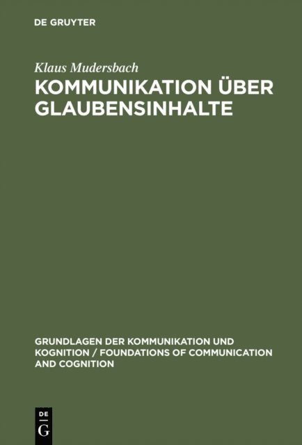 Klaus Mudersbach - Kommunikation über Glaubensinhalte, E-bok