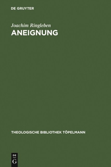 Joachim Ringleben - Aneignung, E-bok