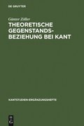 Theoretische Gegenstandsbeziehung bei Kant