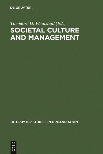 Theodore D. Weinshall - Societal Culture and Management, E-bok