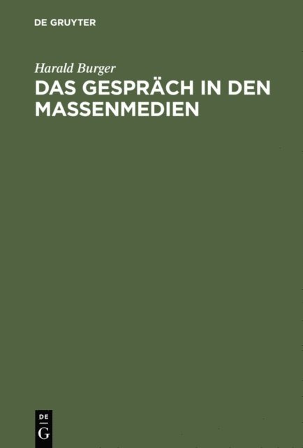 Harald Burger - Das Gespräch in den Massenmedien, E-bok