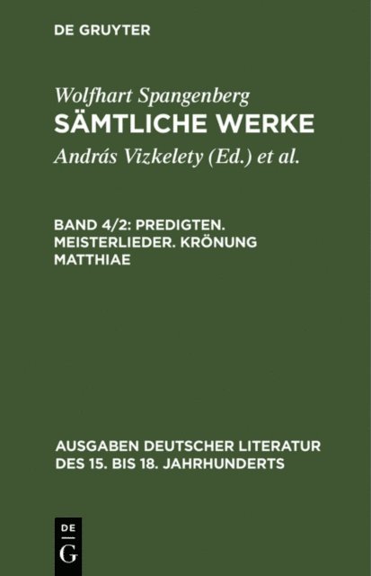 Andras Vizkelety - Predigten. Meisterlieder. Krönung Matthiae, E-bok