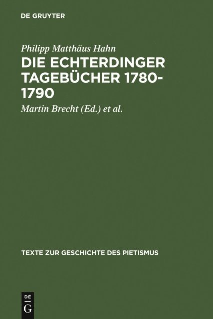 Philipp Matthaus Hahn, Rudolf F. Paulus, Martin Brecht - Die Echterdinger Tagebücher 1780-1790, E-bok