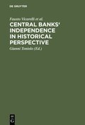 Central banks'' independence in historical perspective