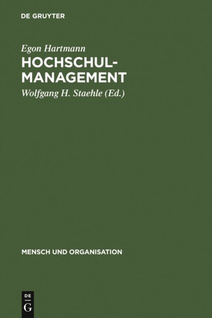 Egon Hartmann, Wolfgang H. Staehle - Hochschulmanagement, E-bok