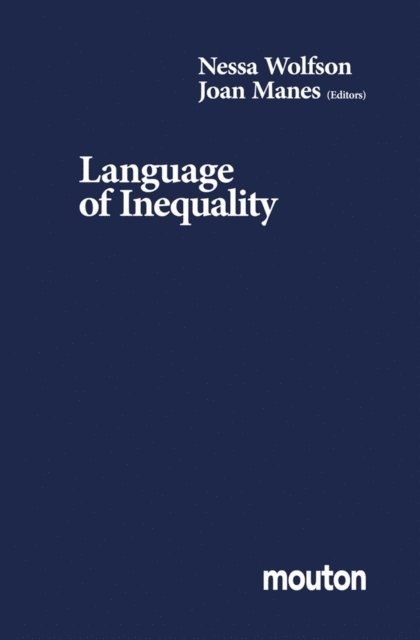 Joan Manes, Nessa Wolfson - Language of Inequality, E-bok