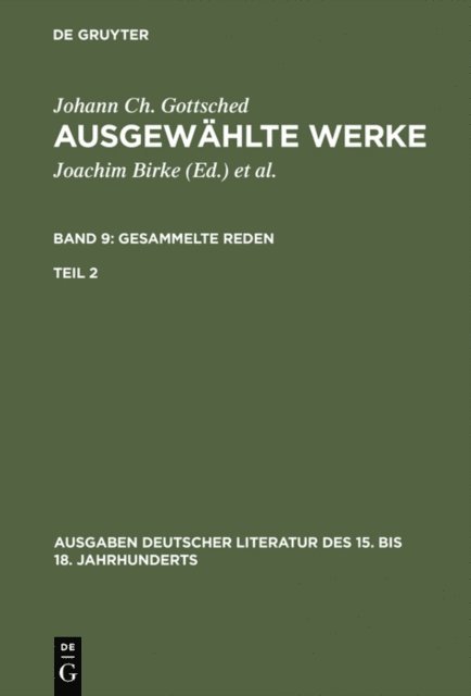 Johann Christoph Gottsched, Rosemary Scholl, P.M. Mitchell - Gesammelte Reden. Zweiter Teil, E-bok