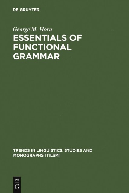 George M. Horn - Essentials of Functional Grammar, E-bok