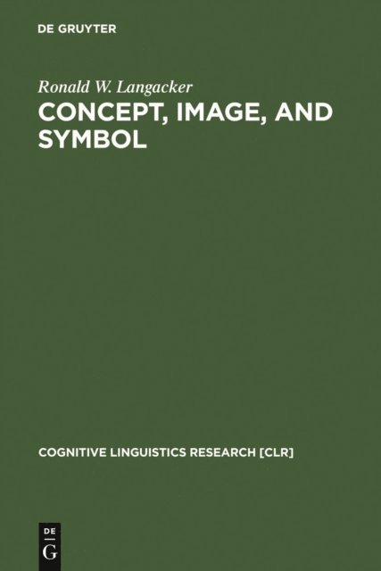 Ronald W. Langacker - Concept, Image, and Symbol, E-bok