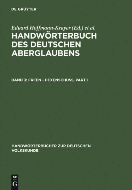 Hanns Bachtold-Staubli, Eduard Hoffmann-Krayer - Freen - Hexenschuß, E-bok