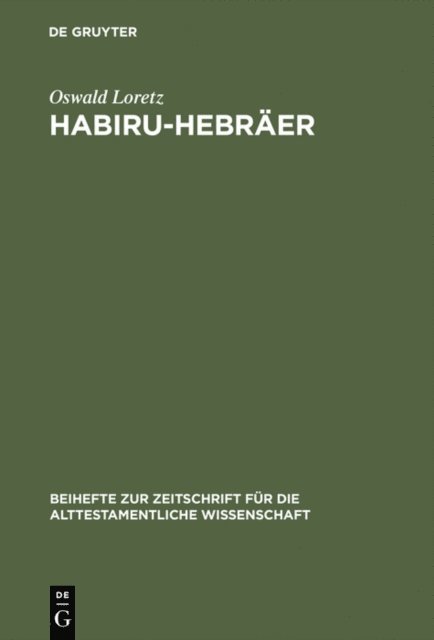 Oswald Loretz - Habiru-Hebräer, E-bok
