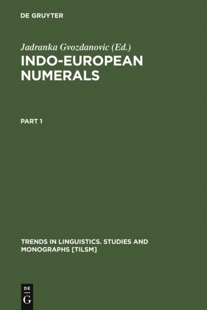 Jadranka Gvozdanovic - Indo-European Numerals, E-bok