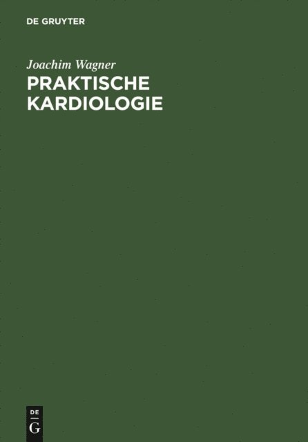 Joachim Wagner - Praktische Kardiologie, E-bok