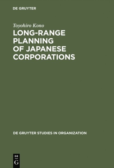 Toyohiro Kono - Long-Range Planning of Japanese Corporations, E-bok