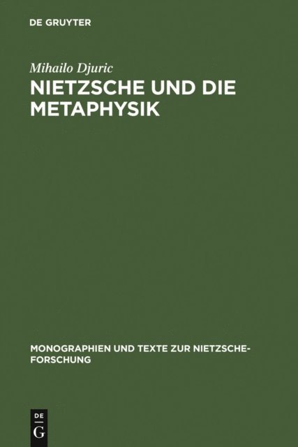 Mihailo Djuric - Nietzsche und die Metaphysik, E-bok