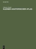 Kleiner Anatomischer Atlas