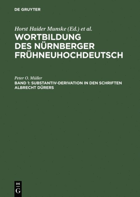 Peter O. Muller - Substantiv-Derivation in den Schriften Albrecht Dürers, E-bok
