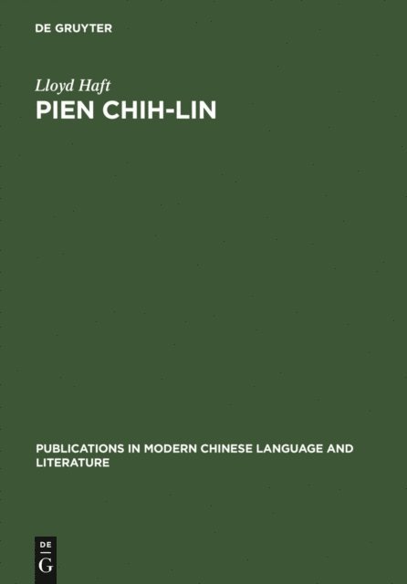 Lloyd Haft - Pien Chih-Lin, E-bok