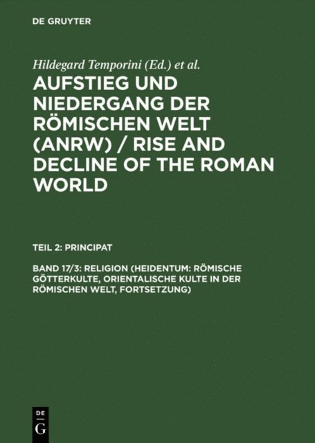 Religion (Heidentum: Römische Götterkulte, Orientalische Kulte in der römischen Welt, Fortsetzung), E-bok