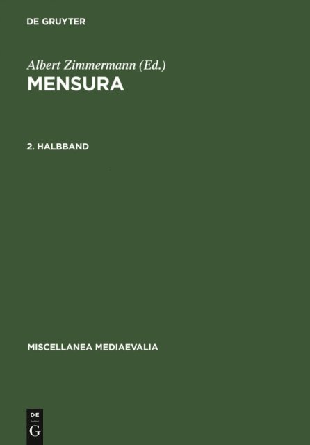 Albert Zimmermann, Gudrun Vuillemin-Diem - Mensura. 2. Halbbd, E-bok