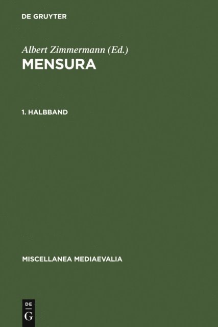 Albert Zimmermann, Gudrun Vuillemin-Diem - Mensura. 1. Halbbd, E-bok