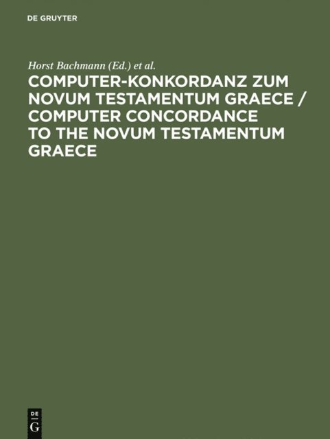 Horst Bachmann - Computer-Konkordanz zum Novum Testamentum Graece, E-bok. Tillgänglighet: Lägg i varukorg
