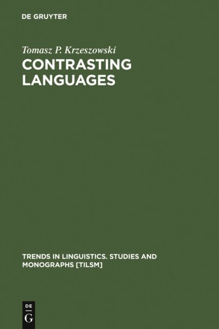 Tomasz P. Krzeszowski - Contrasting Languages, E-bok