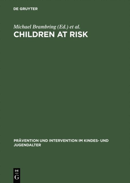 Helmut Skowronek, Friedrich Losel, Michael Brambring - Children at Risk, E-bok