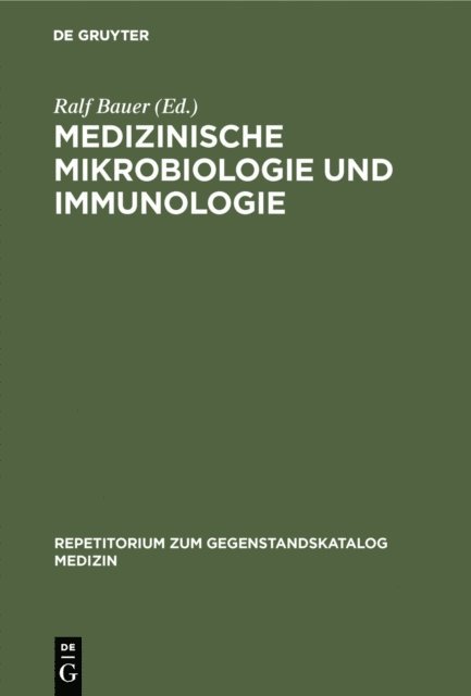 Ralf Bauer - Medizinische Mikrobiologie und Immunologie, E-bok