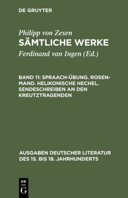 Philipp von Zesen, Ulrich Mache - Spraach-Übung. Rosen-Mand. Helikonische Hechel. Sendeschreiben an den Kreutztragenden, E-bok