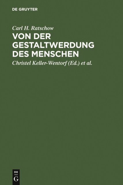 Carl H. Ratschow, Martin Repp, Christel Keller-Wentorf - Von der Gestaltwerdung des Menschen, E-bok