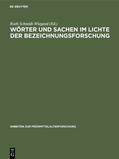 Ruth Schmidt-Wiegand - Wörter und Sachen im Lichte der Bezeichnungsforschung, E-bok