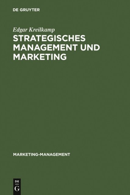 Edgar Kreilkamp - Strategisches Management und Marketing, E-bok